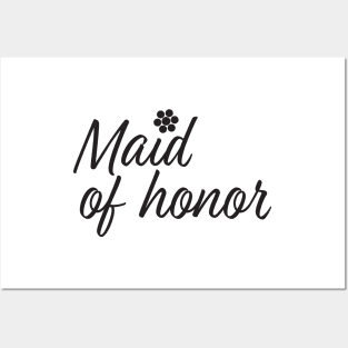 Maid of honor text and Flowers Posters and Art